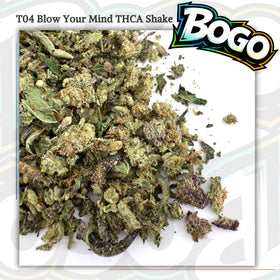 BOGO SHAKE : T04 Blow Your Mind THCA Shake - Indica Hybrid