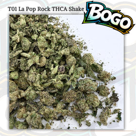 BOGO SHAKE : T01 La Pop Rock THCA Shake - Indica Hybrid